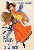 Jules Chéret, Palais de Glace Champs-Elysées, 1896, poster