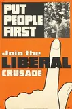 Jack Graham, Join the Liberal Crusade Put People First, 1970, poster
