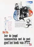 Piet Zwart, leer de jeugd samenwerken met de post; geef een boek van PTT", poster