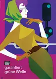 Strom-Heigl, DB garantiert grüne Welle (guarantees a green wave), 1962, poster