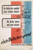 Willem Abraham Wijn, eisch Duitschen grond De Duitscher móet onze schade betalen (demands German land The German must pay for our damage), poster