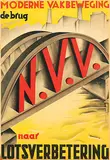 Meijer Bleekrode, N.V.V. Moderne Vakbeweging de brug naar Lotsverbetering, 1936, poster