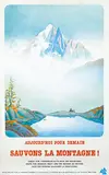 Samivel, Sauvons la Montagne! (save the mountain!), poster