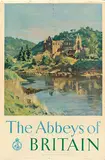 Donald Chisholm Towner, The Abbeys of Britain, 1949, poster