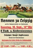 Karl Riedel, Rennen zu Leipzig 8-Flach- u. 3 Hindernissrennen, 1937, poster