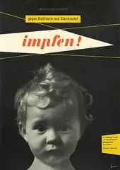 Arthur Zelger, impfen! (vaccinate!) gegen Diphterie und Starrkrampf, 1950, poster