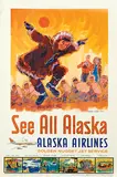 Jess C., Alaska Airlines See All Alaska Kotzebue Eskimo Dance, poster