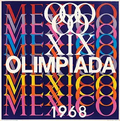 Lance Wyman, XIX Olympiada Mexico 1968, poster