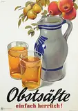 Otto Ernst, Obstsäfte einfach herrlich!, 1936, poster