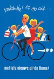 Ad Werner, vakantie! er op uit met iets nieuws uit de Hema!, poster, silkscreen