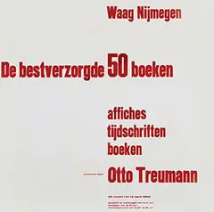 Waag Nijmegen De bestverzorgde 50 boeken ontworpen door Otto Treumann by Otto Treumann, 1960, poster, sold Jul 2021