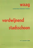 Willem Sandberg, waag amsterdam historisch museum verdwijnend stadsschoon, 1954, poster