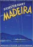 Fritz Kuck, Silvesterfahrt nach Madeira mit Schnelldampfer "Columbus", 1935, poster