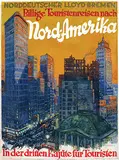Bernd Steiner, Norddeutscher Lloyd Bremen Billige Touristenreisen nach Nord-Amerika, 1928, poster