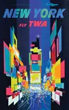David F. Klein, New York fly TWA, 1956, poster