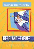 Johannes W. Olivier, Zó naar uw vakantie Bergland-Expres, 1961, poster