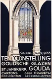 W. Hogervorst, Tentoonstelling Goudsche Glazen St. Janskerk Gouda, 1938, poster