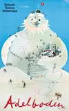 Herbert Leupin, Adelboden Schweiz Suisse Switserland, 1947, poster