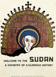 Abdul Wahab Fadlala, Welcome to the Sudan a country of glorious history, 1972, poster