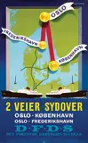 Aage Rasmussen, DFDS 2 Veier Sydover Oslo-København Oslo-Frederikshavn, 1952, poster