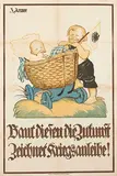 Baut diesen die Zukunft Zeignet Kriegsanleihe! by Heinrich Reinhold Pfeiffer, 1918, poster, sold Feb 2021