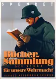 Schülz, Bücher Sammlung der NSDAP für unsere Wehrmacht, 1943, poster