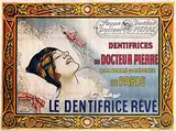Louis R. Sabattier, Le Dentifrice Rêvè du Docteur Pierre de la Faculté de Médecine, poster