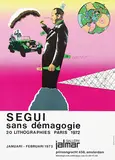 Antonio Seguí, Gallery jalmar Amsterdam Segui sans démagogie 1972