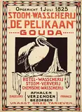 Stoom-Wasscherij "De Pelikaan" Gouda by Advertising Agency Julius Dickhout, poster, sold Feb 2021