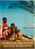Ottomar C.J. Anton, Deutsche Afrika-Linien Ferienfahrten Rund um Afrika, poster