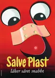 Tor Hinneryd, Salve Plast läker saret snabbt, poster