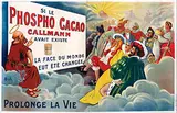 Marcellin Auzolle, Si le Phospho Cacao Calemann avait existé... (If the Phospho Cacao Callmann had existed the world would have looked very differently), poster