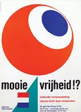 Dick Elffers, nationale tentoonstelling amsterdam mooie vrijheid!?, 1970, poster