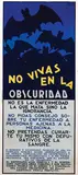 Ángel de la Fuente, No Vivas en la Obscuridad (don't live in the dark, do not ask advice from non-doctors), poster