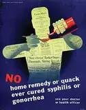 Leonard Karsakov, no home remedy or quack ever cured syphilis of gonorrhea, 1941, poster