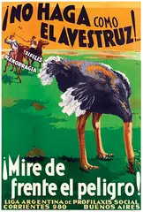 Sam Vidal, No haga como Elavestruz! Mire de frente el pelgigro! (Don't do like the ostrich! Look in the face of danger! (venereal diseases)), 1944, poster
