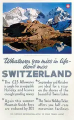 Whatever you miss in life don't miss Switzerland by Fransz Schneider, 1960, poster, sold Feb 2020