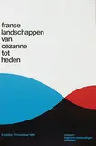 Benno Wissing, museum boymans-van beuningen franse landschappen van cézanne tot heden, 1963, poster