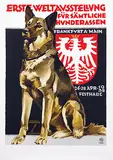 Ludwig Hohlwein, Erste Weltausstellung für sämtliche Hunderassen Frankfurt a. Main