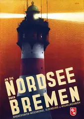 Fritz Kuck, An die Nordsee über Bremen, 1934, poster