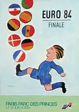 Raymond Savignac, Euro 84 Finale Paris Parc des Princes, 1983, poster