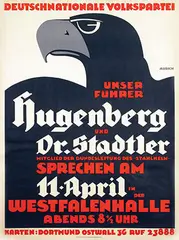 Max Aurich, Deutschnationale Volkspartei unser fúhrer Hugenberg und Dr. Stadtler in der Westfalenhalle, poster