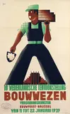 Robert Milord, 10e Wederlandsche Tentoonstelling Bouwwezen versieringskunsten Brussel 1939, 1938, poster