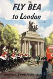 Clive Uptton, Fly BEA to London, poster