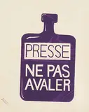 Presse Ne Pas Avaler (Press Not To Be Swallowed) by l'Atelier populaire de l'Ex-Ecole des Beaux-Arts, 1968, poster, sold Jan 2019