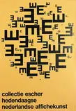 Gielijn Escher, collectie escher hedendaagse nederlandse affichekunst