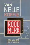 Pieter den Besten, Van Nelle Koffie Roodmerk Een Klasse op zichzelf, poster