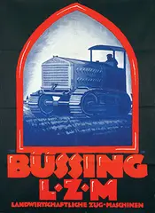 Lucian Bernhard, Büssing L.Z.M Landwirstschaftliche Zug-Maschinen, 1919, poster