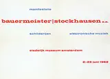 Piet van der Have, stedelijk museum amsterdam manifestatie bauermeister/stockhausen e.a., 1962, poster