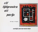 Willem Sandberg, stedelijk museum amsterdam elf tijdgenoten uit parijs, 1953, poster